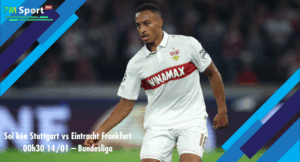 Đội hình dự kiến trước trận Stuttgart vs Eintracht Frankfurt